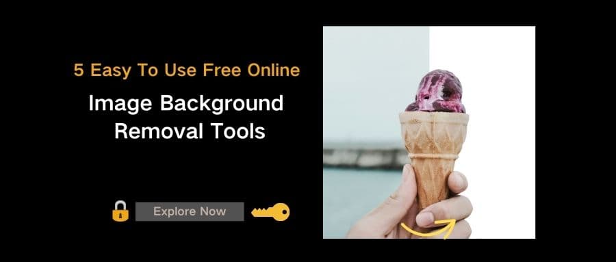 5 Easy to Use Free Online Image Background Removal Tools
